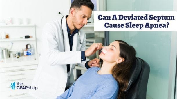 Can A Deviated Septum Cause Sleep Apnea?