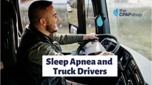 Sleep Apnea and Truck Drivers