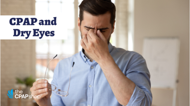 CPAP And Dry Eyes: Prevention And Treatment