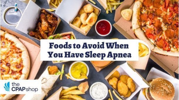 Foods to Avoid if You Have Sleep Apnea