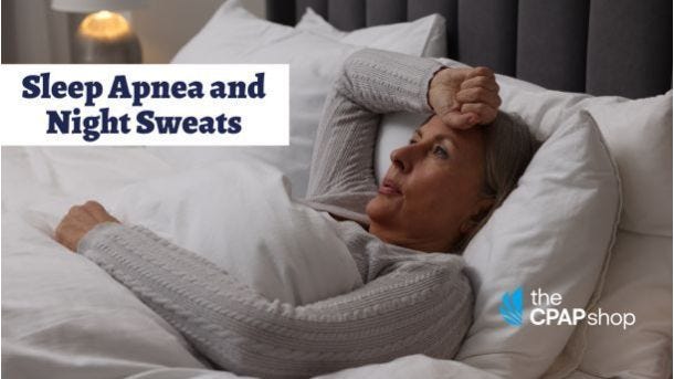 Sleep Apnea and Night Sweats