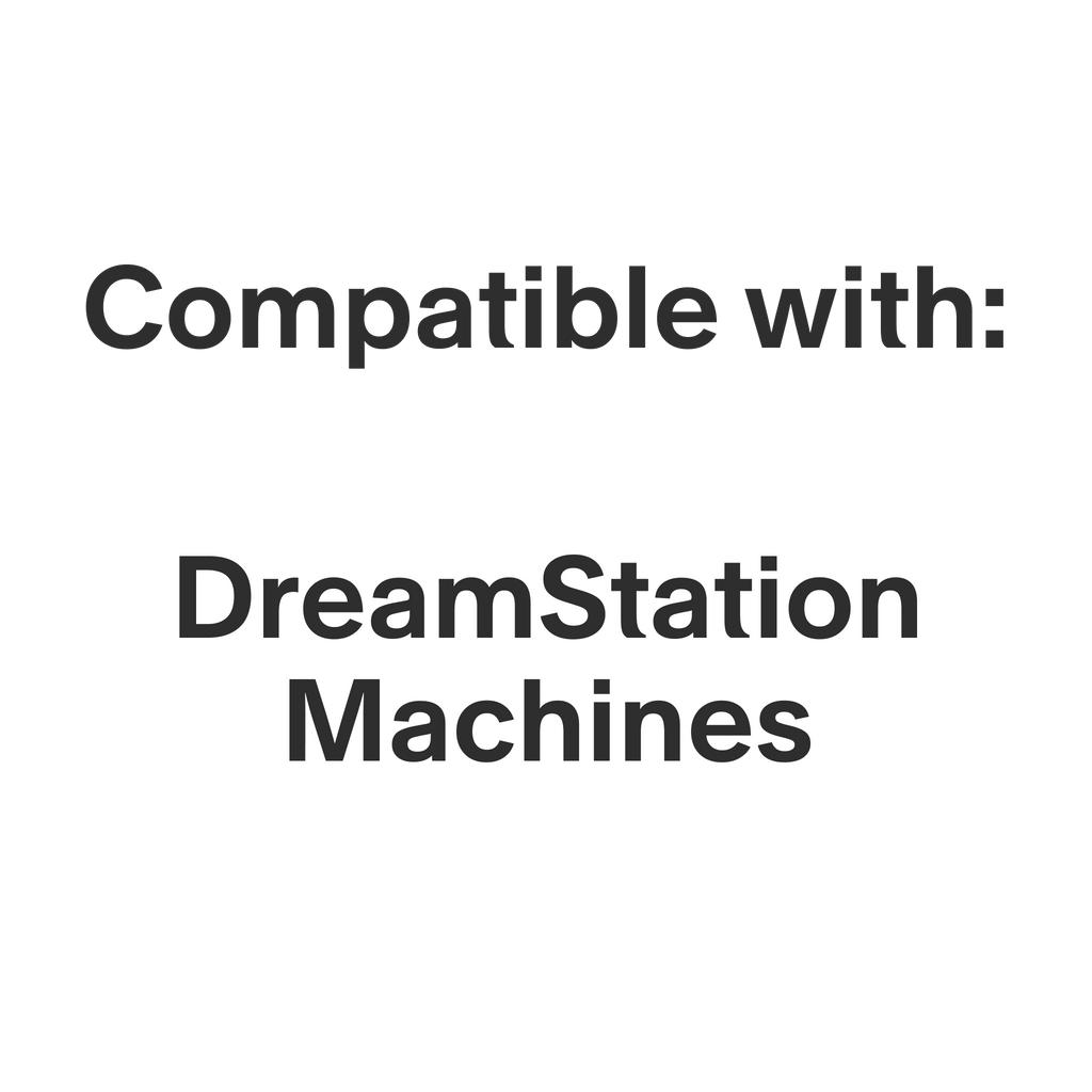 Compatibility graphic showing text 'Compatible with: DreamStation Machines' on a black background.