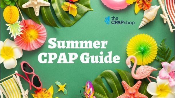 CPAP Summer Guide: Staying Cool and Comfortable