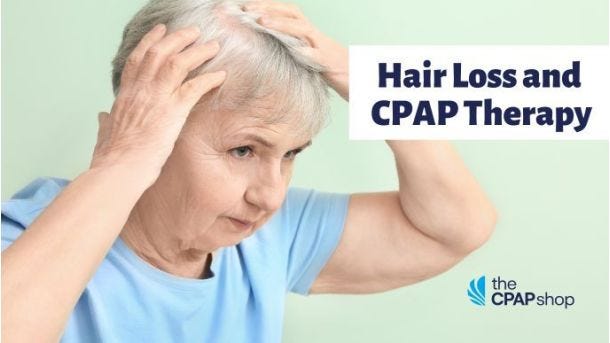 Hair Loss and CPAP Therapy