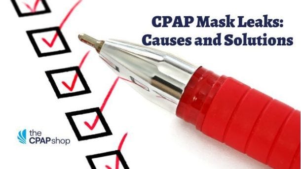 CPAP Mask Leaks: Causes and Solutions