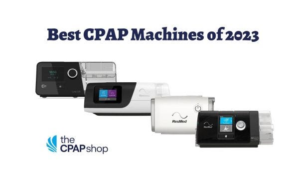 Best CPAP Machines Of 2023