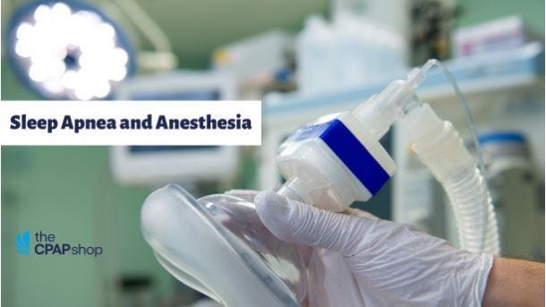 Sleep Apnea and Anesthesia