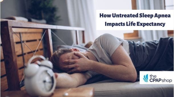  How Untreated Sleep Apnea Impacts Life Expectancy