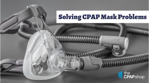 Solving CPAP Mask Problems