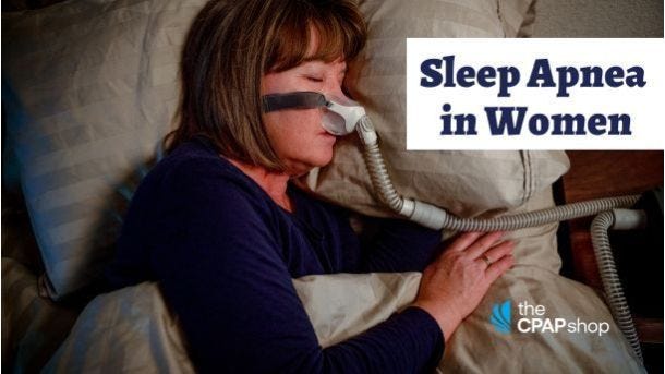 Sleep Apnea in Women: CPAP for Women