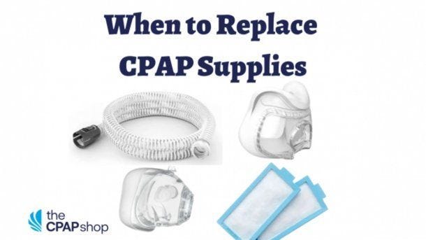 When to Replace CPAP Supplies