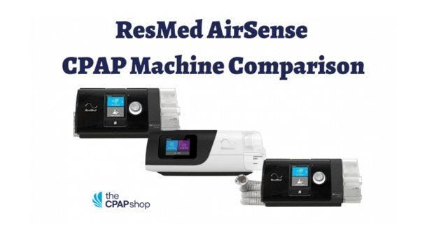 ResMed AirSense Auto CPAP Machine Comparison